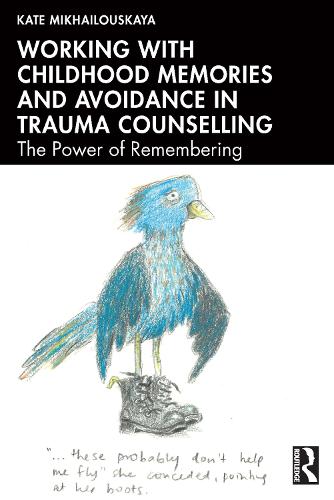 Бумажная книга «Working with Childhood Memories and Avoidance in Trauma Counselling: The Power of Remembering», автор Кейт Михайловская - фото №1