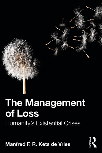 Бумажная книга «The Management of Loss: Humanity’s Existential Crises», автор Манфред Ф. Р. Кетс де Врис - фото №1