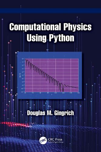 Бумажная книга «Computational Physics Using Python», автор Дуглас М. Гингрич - фото №1
