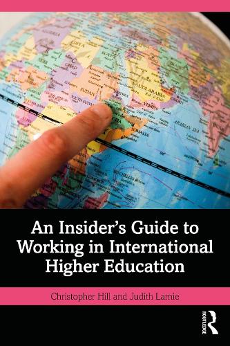Паперова книга «An Insider's Guide to Working in International Higher Education», авторів Крістофер Гілл, Джудіт Ламі - фото №1
