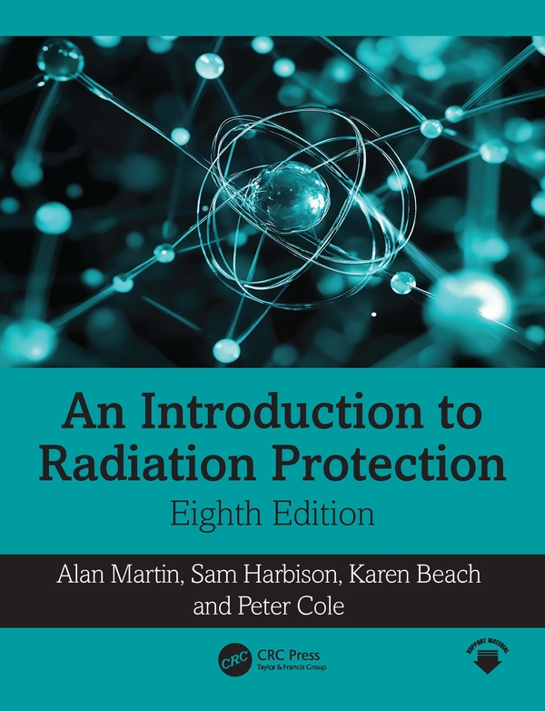 Бумажная книга «An Introduction to Radiation Protection», авторов Алан Мартин, Карен Бич, Питер Коул, Сэм Харбисон - фото №1