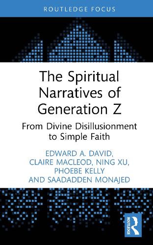 Бумажная книга «The Spiritual Narratives of Generation Z: From Divine Disillusionment to Simple Faith», автор Нин Сюй - фото №1