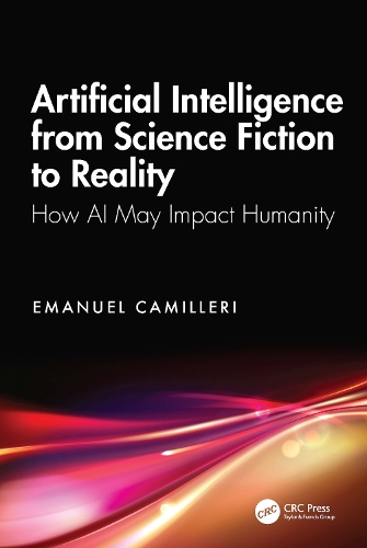 Паперова книга «Artificial Intelligence from Science Fiction to Reality: How AI May Impact Humanity», автор Еммануель Каміллері - фото №1