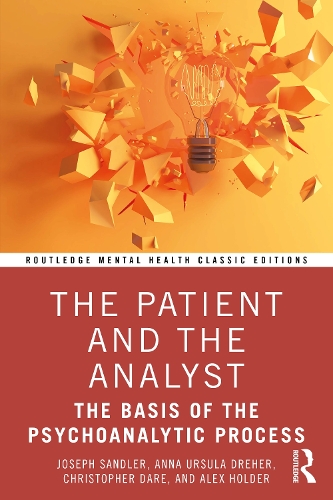 Бумажная книга «The Patient and the Analyst: The Basis of the Psychoanalytic Process», авторов Алекс Холдер, Анна Урсула Дреер, Кристофер Даре, Джозеф Сандлер - фото №1