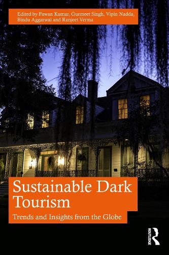 Бумажная книга «Sustainable Dark Tourism: Trends and Insights from the Globe», автор Гурмит Сингх - фото №1