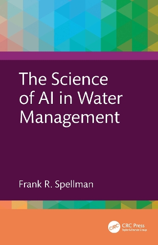 Paper book «The Science of AI in Water Management», author Frank R. Spellman - фото №1