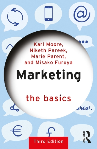 Бумажная книга «Marketing: The Basics», авторов Карл Мур, Никет Парик - фото №1