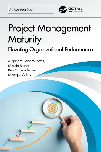 Бумажная книга «Project Management Maturity: Elevating Organizational Performance», авторов Бенуа Лалонд, Моника Обри - фото №1