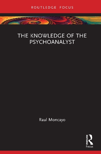 Паперова книга «The Knowledge of the Psychoanalyst», автор Рауль Монкайо - фото №1