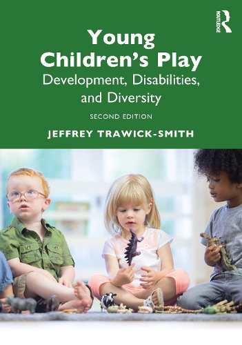 Бумажная книга «Young Children's Play: Development, Disabilities, and Diversity», автор Джеффри Травик-Смит - фото №1