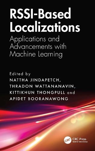 Паперова книга «RSSI-Based Localizations: Applications and Advancements with Machine Learning» - фото №1