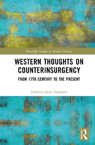 Paper book «Western Thoughts on Counterinsurgency: From 17th Century to the Present», author Federica Saini Fasanotti - фото №1