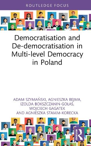 Бумажная книга «Democratisation and De-democratisation in Multi-level Democracy in Poland», автор Адам Шиманский - фото №1