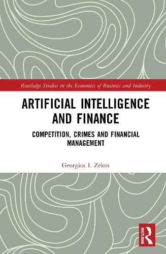 Бумажная книга «Artificial Intelligence and Finance: Competition, Crimes and Financial Management», автор Георгиос И. Зекос - фото №1