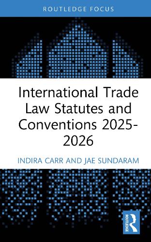 Паперова книга «International Trade Law Statutes and Conventions 2025- 2026», авторів Індіра Карр, Дже Сундарам - фото №1