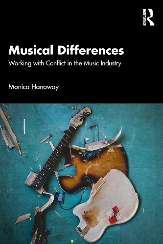 Бумажная книга «Musical Differences: Working with Conflict in the Music Industry», автор Моника Ханауэй - фото №1