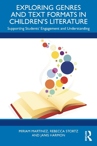 Паперова книга «Exploring Genres and Text Formats in Children’s Literature: Supporting Students’ Engagement and Understanding», автор Міріам Мартінес - фото №1