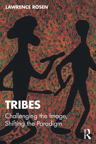 Бумажная книга «Tribes: Challenging the Image, Shifting the Paradigm», автор Лоуренс Розен - фото №1