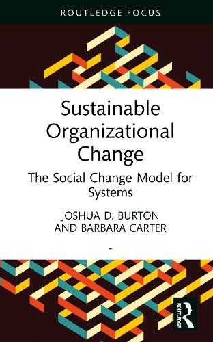 Бумажная книга «Sustainable Organizational Change: The Social Change Model for Systems», автор Барбара Картер - фото №1