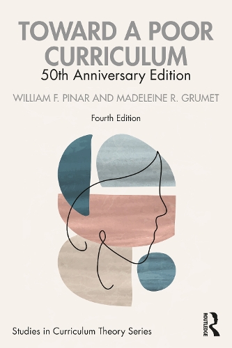Бумажная книга «Toward a Poor Curriculum: 50th Anniversary Edition», автор Уильям Ф. Пинар - фото №1