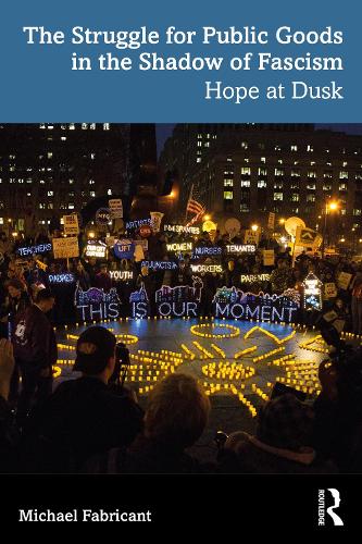 Бумажная книга «The Struggle for Public Goods in the Shadow of Fascism: Hope at Dusk», автор Майкл Фабрикант - фото №1