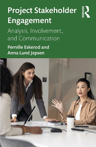 Паперова книга «Project Stakeholder Engagement: Analysis, Involvement, and Communication», авторів Анна Лунд Джепсен, Пернілле Ескерод - фото №1