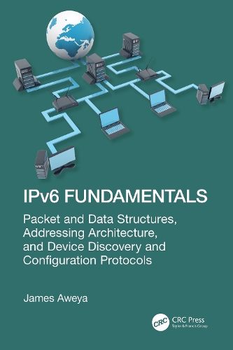 Паперова книга «IPv6 Fundamentals: Packet and Data Structures, Addressing Architecture, Device Discovery, and Configuration Protocols», автор Джеймс Авейя - фото №1