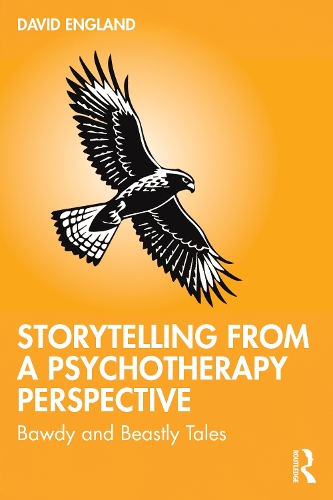 Paper book «Storytelling from a Psychotherapy Perspective: Bawdy and Beastly Tales», author David England - фото №1