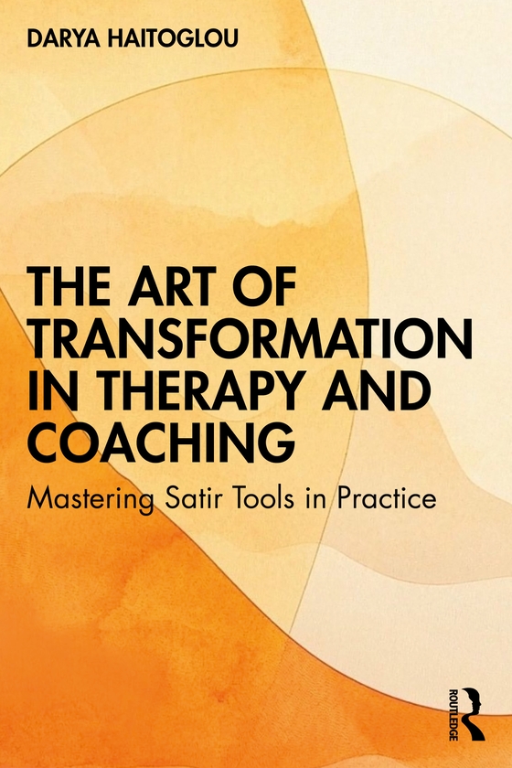 Паперова книга «The Art of Transformation in Therapy and Coaching: Mastering Satir Tools in Practice», автор Дар'я Хайтоглу - фото №1