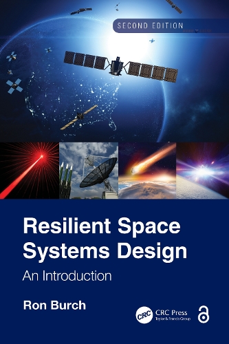 Бумажная книга «Resilient Space Systems Design: An Introduction», автор Рон Берч - фото №1