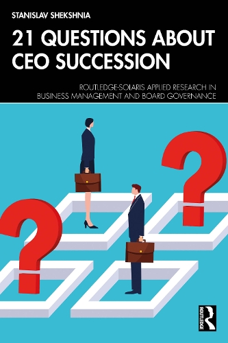 Бумажная книга «21 Questions about CEO Succession», автор Станислав Шекшня - фото №1