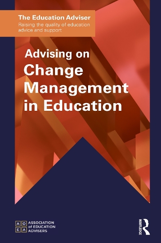Паперова книга «Advising on Change Management in Education», автор Асоціація освітніх консультантів - фото №1