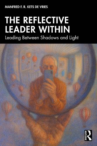 Паперова книга «The Reflective Leader Within: Leading Between Shadows and Light», автор Манфред Ф. Р. Кетс де Вріс - фото №1