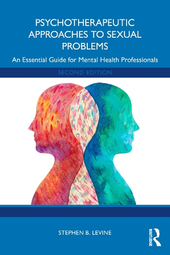 Бумажная книга «Psychotherapeutic Approaches to Sexual Problems: An Essential Guide for Mental Health Professionals», автор Стивен Б. Левин - фото №1