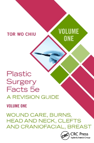 Бумажная книга «Plastic Surgery Facts: A Revision Guide Volume One: Wound Care, Burns, Head and Neck, Clefts and Craniofacial, Breast», автор Тор Во Чиу - фото №1