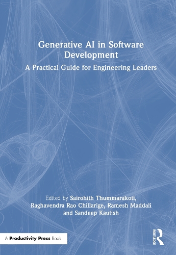 Бумажная книга «Generative AI in Software Development: A Practical Guide for Engineering Leaders» - фото №1
