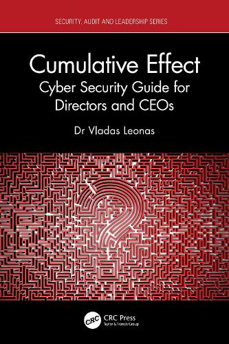 Бумажная книга «Cumulative Effect: Cyber Security Guide for Directors and CEOs», автор Владас Леонас - фото №1