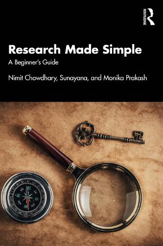 Бумажная книга «Research Made Simple: A Beginner’s Guide», авторов Моника Пракаш, Нимит Чаудхари, Сунаяна - фото №1