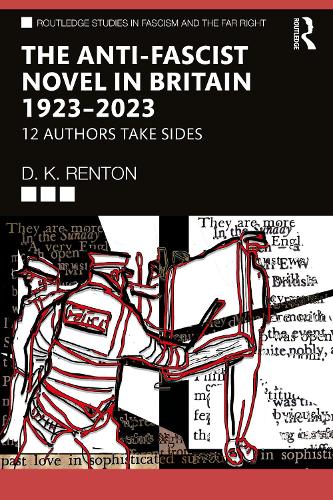 Паперова книга «The Anti-Fascist Novel in Britain 1923–2023: 12 Authors Take Sides», автор Д. К. Рентон - фото №1