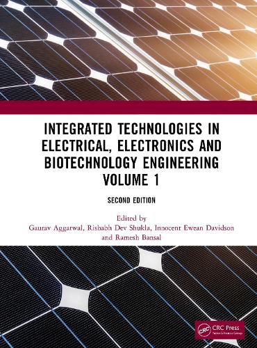Бумажная книга «Integrated Technologies in Electrical, Electronics and Biotechnology Engineering Volume 1» - фото №1
