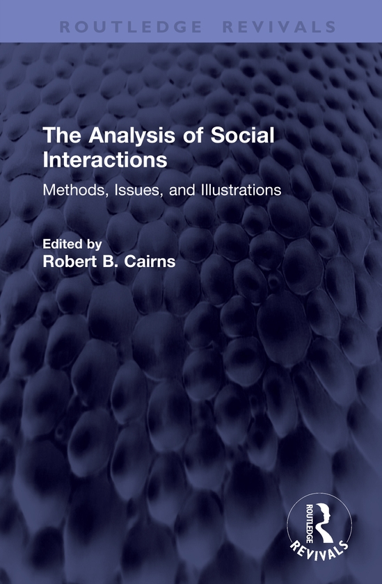 Паперова книга «The Analysis of Social Interactions: Methods, Issues, and Illustrations» - фото №1