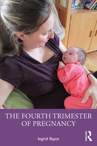 Бумажная книга «The Fourth Trimester of Pregnancy», автор Ингрид Байо - фото №1