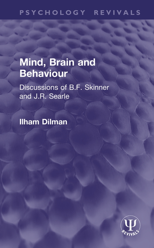 Паперова книга «Mind, Brain and Behaviour: Discussions of B.F. Skinner and J.R. Searle», автор Ільхам Дільман - фото №1