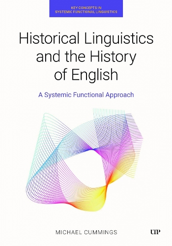 Паперова книга «Historical Linguistics and the History of English: A Systemic Functional Approach», автор Майкл Каммінгс - фото №1