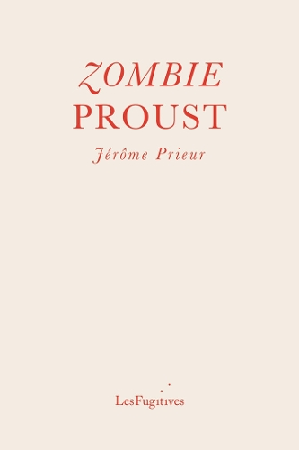 Бумажная книга «Zombie Proust», автор Жером Прийор - фото №1