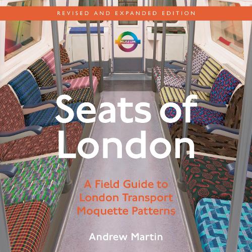 Бумажная книга «Seats of London: A Field Guide to London Transport Moquette Patterns», автор Эндрю Мартин - фото №1