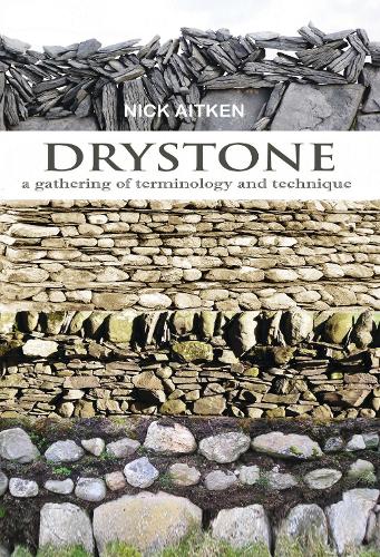 Паперова книга «Drystone: a gathering of terminology and technique», автор Нік Ейткен - фото №1