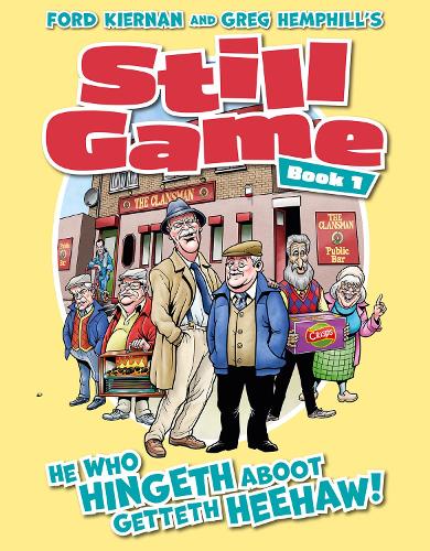 Паперова книга «Still Game Book 1: He Who Hingeth Aboot Getteth HeeHaw!» - фото №1