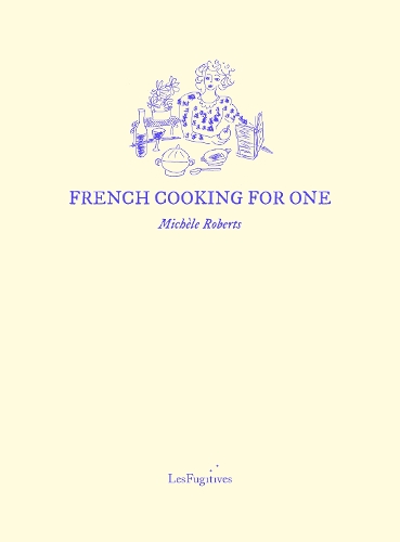 Бумажная книга «French Cooking for One», автор Мишель Робертс - фото №1