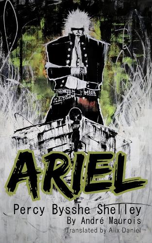 Бумажная книга «Ariel Percy Bysshe Shelley: New Translation», автор Андре Моруа - фото №1
